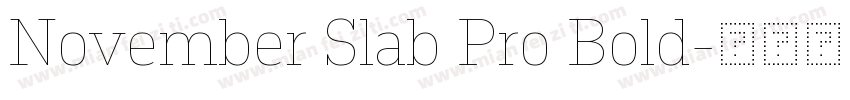November Slab Pro Bold字体转换